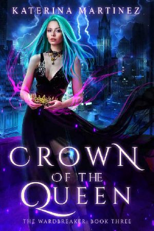 [The Wardbreaker 03] • Crown of the Queen